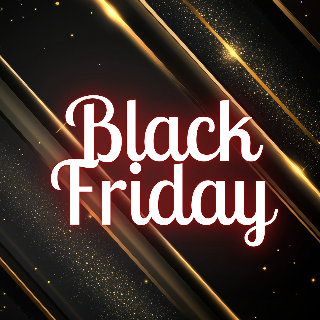 BLACK FRIDAY
